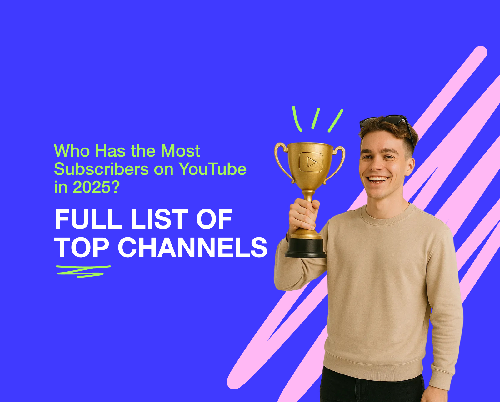 Who Has the Most Subscribers on YouTube 2025