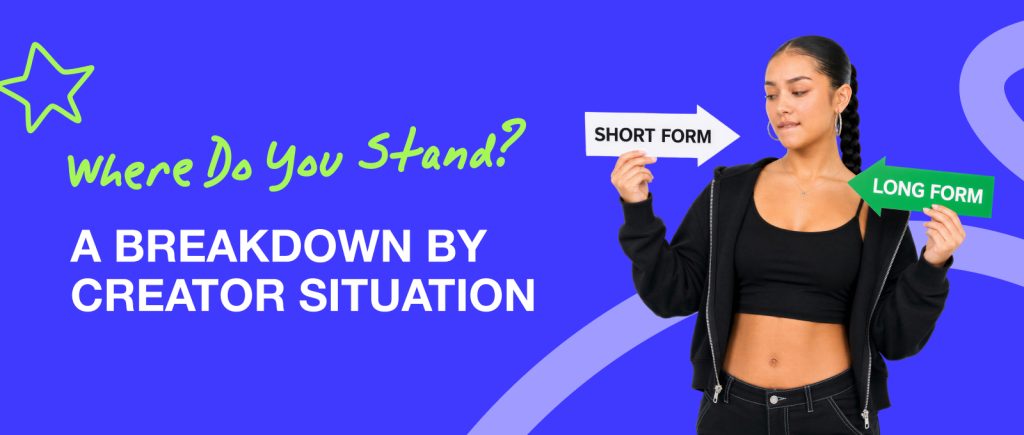 Where Do You Stand? A Breakdown by Creator Situation