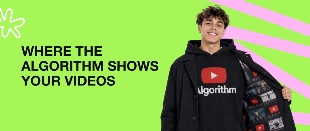 Where the Algorithm Shows Your Videos