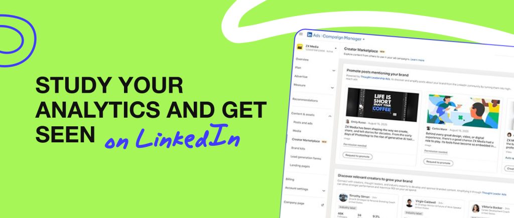 Study Your Analytics and Get Seen on LinkedIn